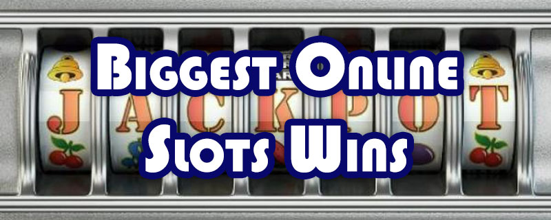 biggest online slots wins